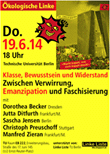 Plakat: Do. 19.6.14, 18 Uhr, Technische Universität Berlin
Klasse, Bewusstsein und Widerstand
Zwischen Verwirrung, Emanzipation und Faschisierung