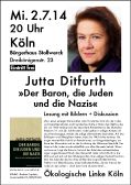 Jutta Ditfurth: »Der Baron, die Juden und die Nazis«, Lesung mit Bildern & Diskussion. Bürgerhaus Stollwerk, Dreikönigenstr. 23. Eintritt frei.
