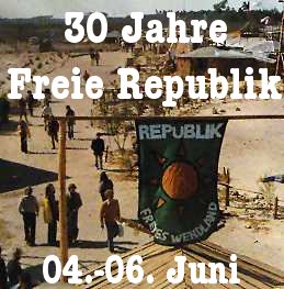 30 Jahre »Freie Republik Wendland«